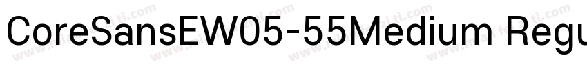 CoreSansEW05-55Medium Regular字体转换